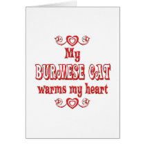 Burmese Cats Warm My Heart cards