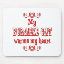Burmese Cats Warm My Heart mousepads