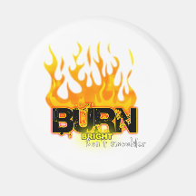 Burn Bright Refrigerator Magnets