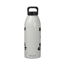 BURN FAT - GET FIT - FEEL GREAT Fitness Motivation Reusable Water Bottle