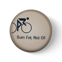 Burn Fat Not Oil buttons by kool27 Burn Fat Not Oil buttons