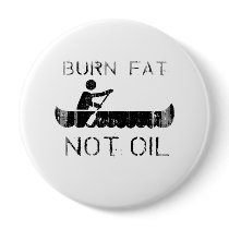 Burn Fat. Not Oil. (canoeing) Faded.png Buttons