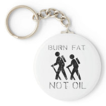 Burn Fat. Not Oil. (hiking) Faded.png keychains