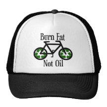 Burn Fat Not Oil Trucker Hats