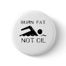 Burn Fat swim buttons by treehuggers Burn Fat swim buttons
