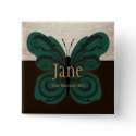Burned Butterfly Name Tag Button button