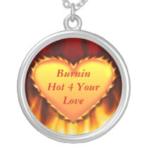 Burnin Hot 4 your love necklaces