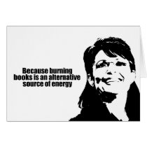 Burning books is a source of energy greeting card