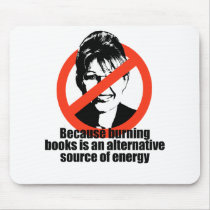 Burning books is a source of energy mouse pads