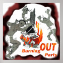 Burning Out Party posters