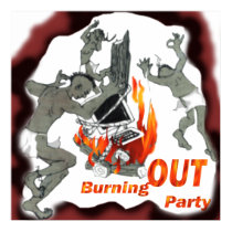 Burning Out Party posters