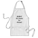 BURNT It's what's for dinner! aprons