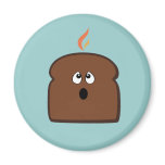 Burnt Toast magnets