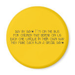 Bus Aide - Day By Day Poem Magnet