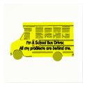 Bus Driver-Problems Behind Me Poster posters by SjStevenson Bus Driver-Problems Behind Me Poster posters
