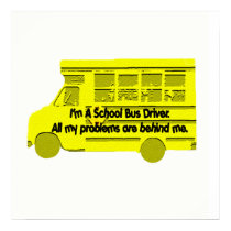 Bus Driver-Problems Behind Me Poster posters