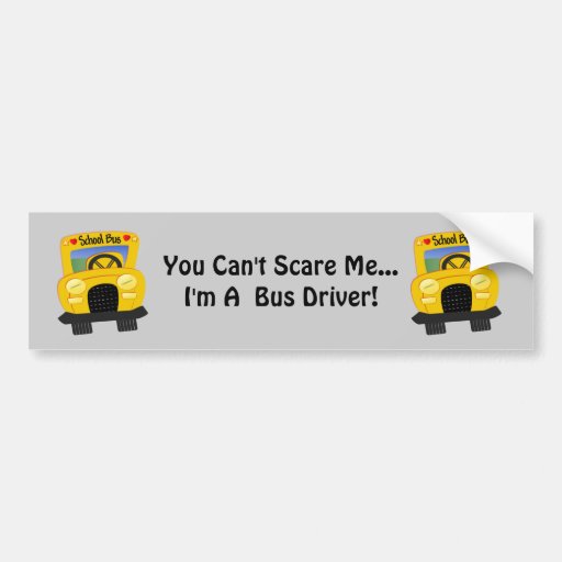 School Bus Driver Bumper Stickers, School Bus Driver Bumper Sticker Designs