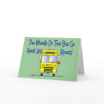 Bus Driver "The Wheels on the Bus" Greeting Card