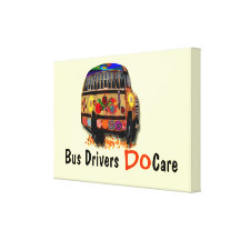 Bus Drivers Do Care Gallery Wrapped Canvas