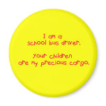 Bus Driver's Precious Cargo Magnet
