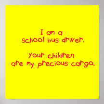 Bus Driver's Precious Cargo Poster