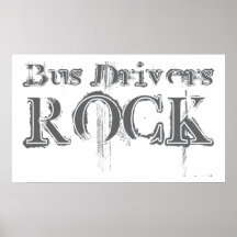 Bus Drivers Rock Poster