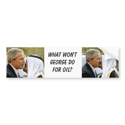 bush abdullah kiss, bush_kiss, What won't georg... Bumper Stickers by Gay_Art