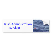 Bush Administration survivor bumper stickers
