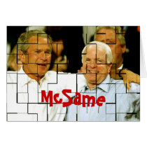 Bush and McCain = McSame cards