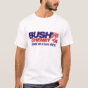 Bush/Cheney '04: Based on a true story t-shirts