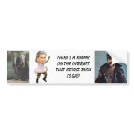 bush_gay, bush_gay, bush_dance4, There's a rumo... Bumper Sticker