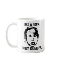 Bush: Like a Rock, Only Dumber Mug