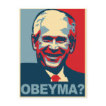 Bush Obeyma? Post Cards
