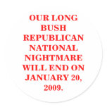 BUSH REPUBLICAN NATIONAL NIGHTMARE STICKER