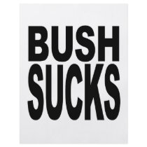 Bush Sucks flyers
