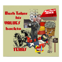 Bush Values -Texas Style posters by PalinQuitsShirts Bush Values -Texas Style posters