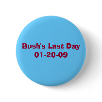 Bush's Last Day01-20-09 buttons by WildRabbit Bush's Last Day01-20-09 buttons