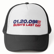 Bush's Last Day Hat by strk3 Bush's Last Day Hat