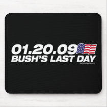 Bush's Last Day Mousepad by strk3 Bush's Last Day Mousepad
