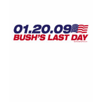 Bush's Last Day T-Shirt