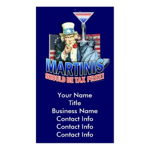 Business Card - Martinis Should Be Tax Free