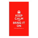 [Campervan] keep calm and bring it on  Business Cards