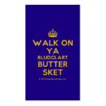 [Crown] walk on ya bludclart butter sket  Business Cards