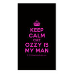 [Crown] keep calm cuz ozzy is my man  Business Cards