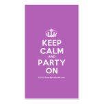 [Dancing crown] keep calm and party on  Business Cards