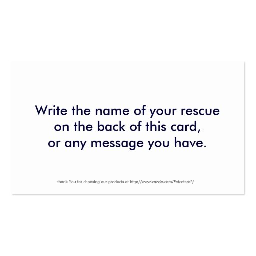 Business Cards,customizable pet rescue (back side)