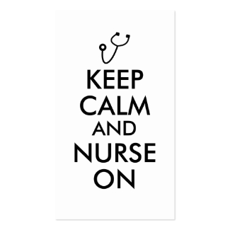Business Cards Keep Calm and Nurse On Stethoscope