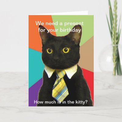 business cat meme. Business Cat birthday card by