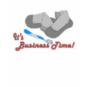 Business Time t-shirts