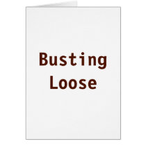 Busting Loose cards by selrachco Busting Loose cards